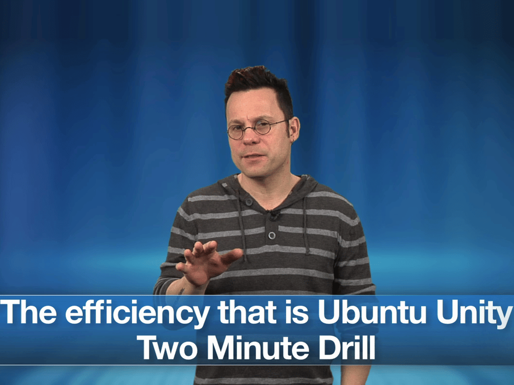 Two Minute Drill: The efficiency that is Ubuntu Unity