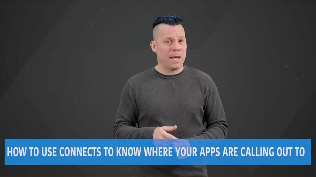 Where are your apps sending data? Connects can tell you.
