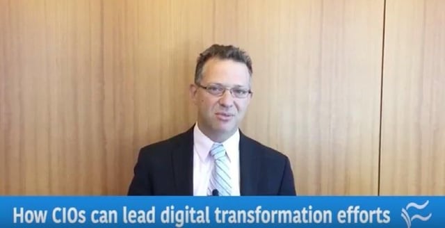 Video: How CIOs can lead digital transformation efforts