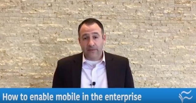 Video: How to enable mobile in the enterprise