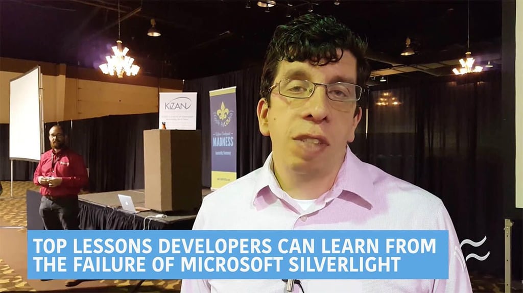 Video: Top lessons developers can learn from the failure of Microsoft Silverlight