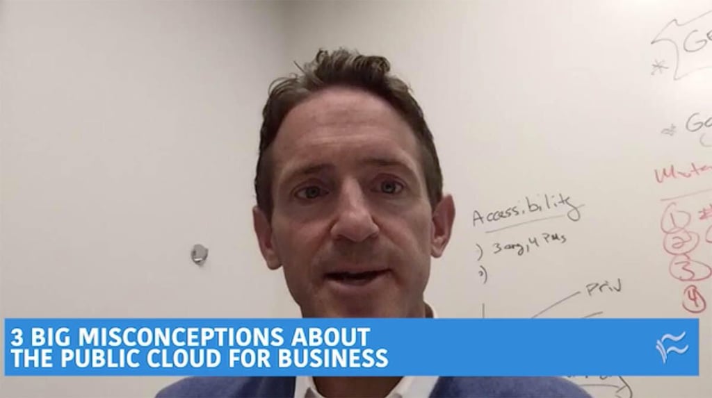 Video: 3 big misconceptions about the public cloud for business