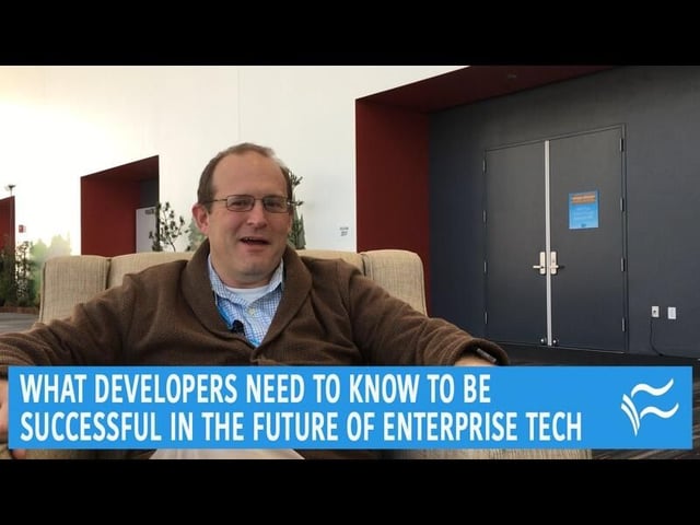 What developers need to know to be successful in the future of enterprise tech