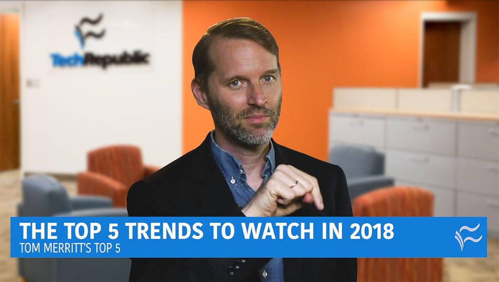 5 tech trends to pay attention to in 2018