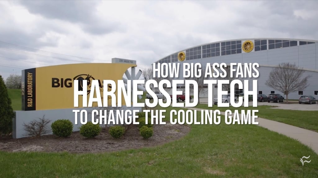 Big Ass Fans: An inside look at America’s coolest company