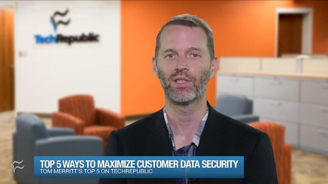 Top 5 ways to maximize customer data security