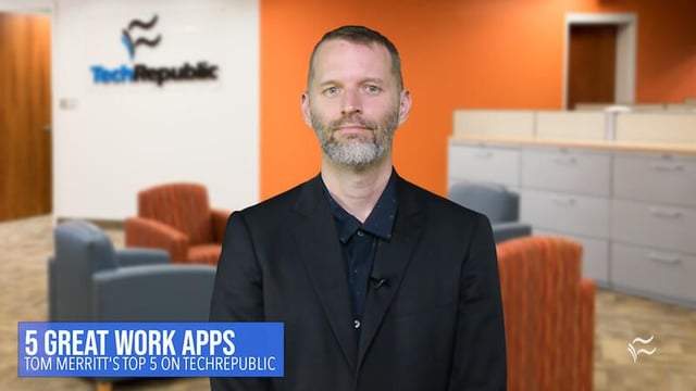 Top 5 great work apps