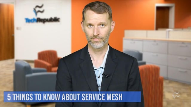 Top 5 things to know about service mesh