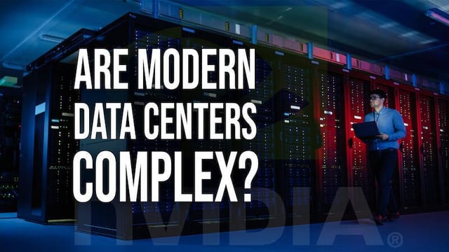 NVIDIA: Modern data centers are more intelligent, but less complex