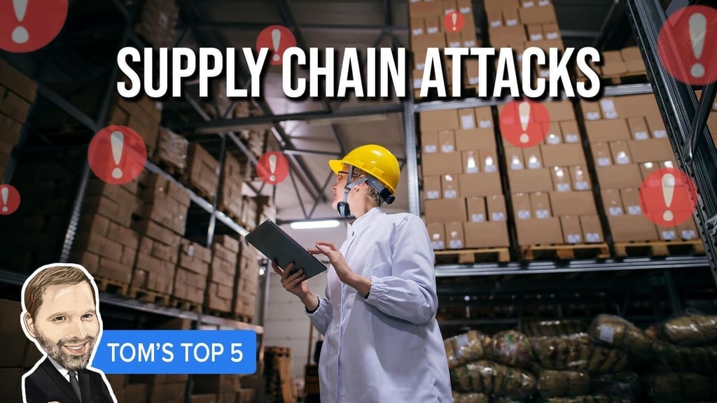 Supply chain attacks: Top 5 things to know