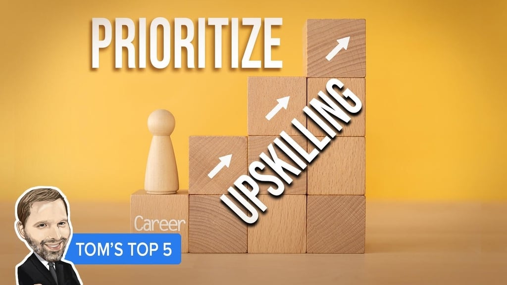 More things to know about upskilling: Top 5