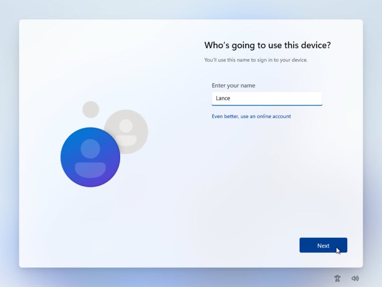 Type the name you want to use for your local account.