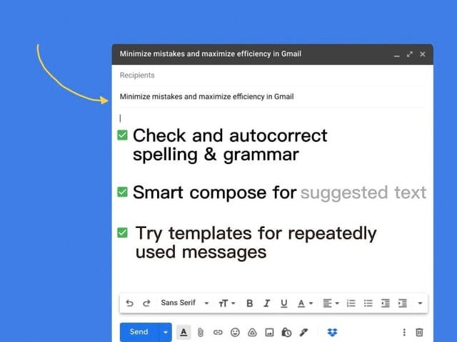 How to minimize mistakes and maximize writing efficiency in Gmail