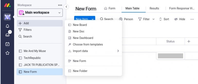 The Workspace Add menu is the fastest method to create a new form.