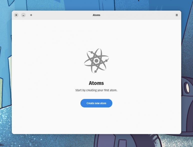 The Atoms app upon the first run.