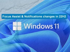 The Windows 11 logo with Focus Assist & Notifications changes in 22H2 written above.