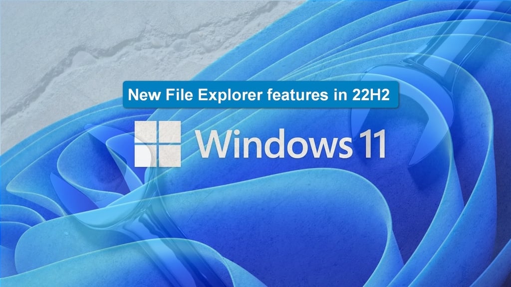 How to use the new File Explorer features in Windows 11 22H2