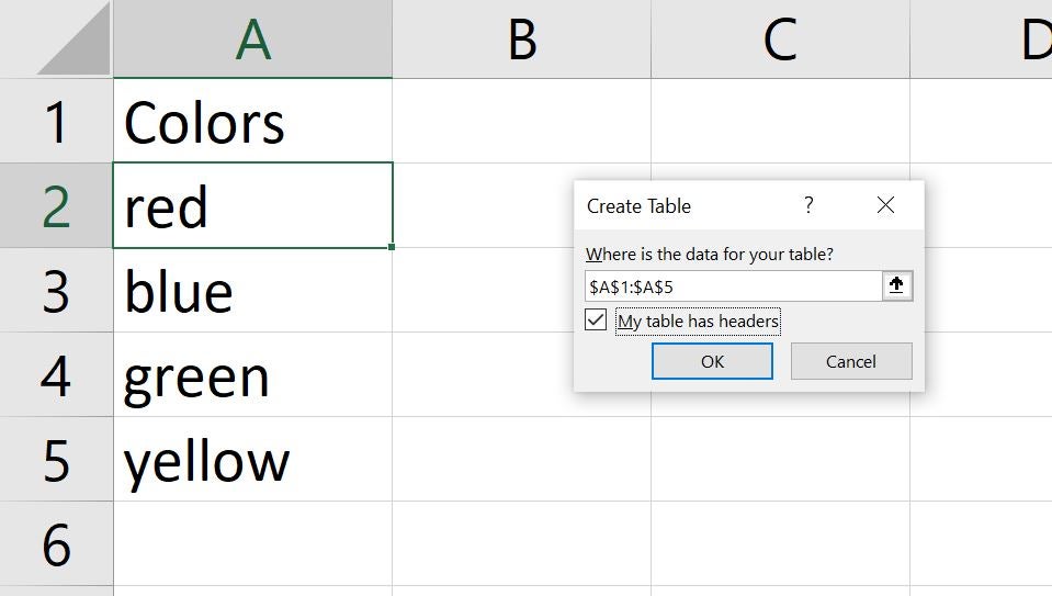 Excel Create Table menu open with the values Colors, red, blue, green, and yellow from column A chosen as the data foe the table