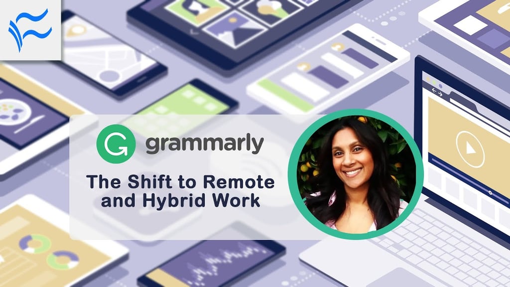 Grammarly head of product marketing talks the shift toward remote and hybrid work