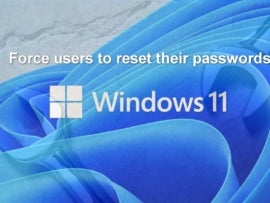 Force users to reset their passwords Windows 11 in white text over a blue wavy background
