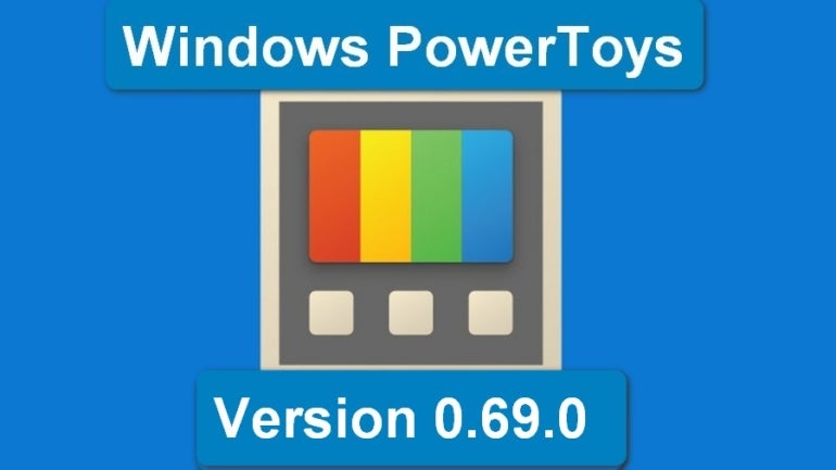 The Microsoft PowerToys logo with the text Version 0.69.0.