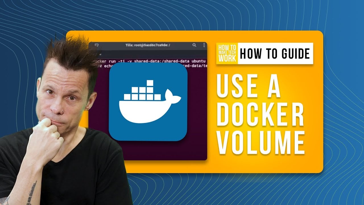 How to Create and Use a Docker Volume (+ Video Tutorial)