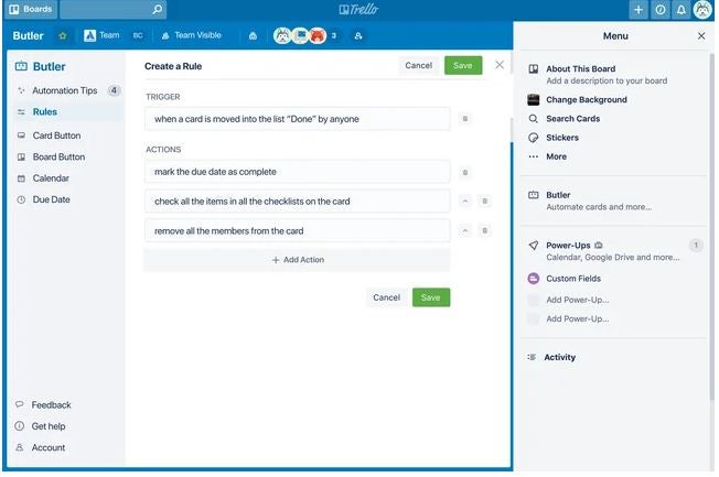 Butler is the automation feature in Trello.