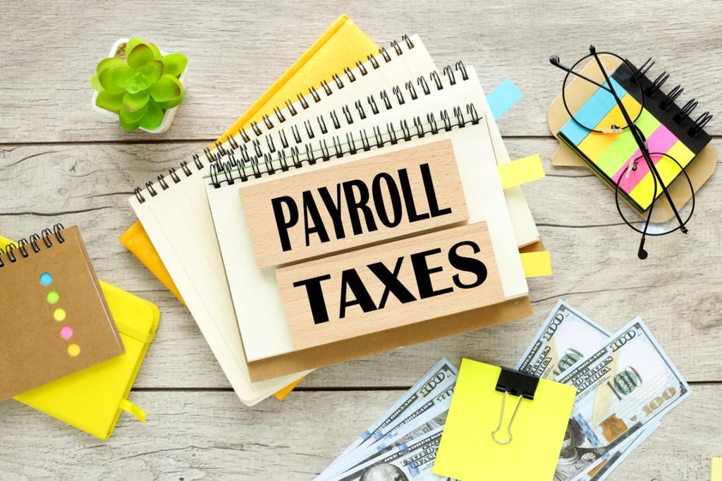 When Are Payroll Taxes Due? 2026 Due Dates and Requirements