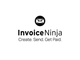Invoice Ninja Review: Features, Pricing and More