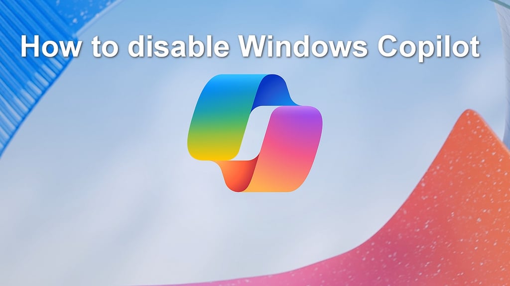 How to Disable Windows 11 Copilot Through Registry File or Group Policy Editor