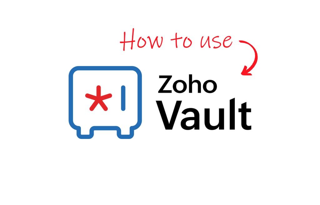 How to Use Zoho Vault Password Manager: A Beginner’s Guide