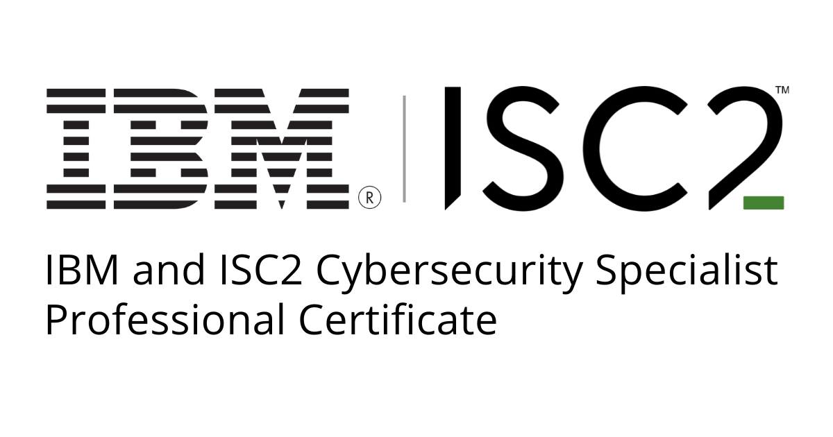 IBM, ISC2 Offer Free Cybersecurity Certificate