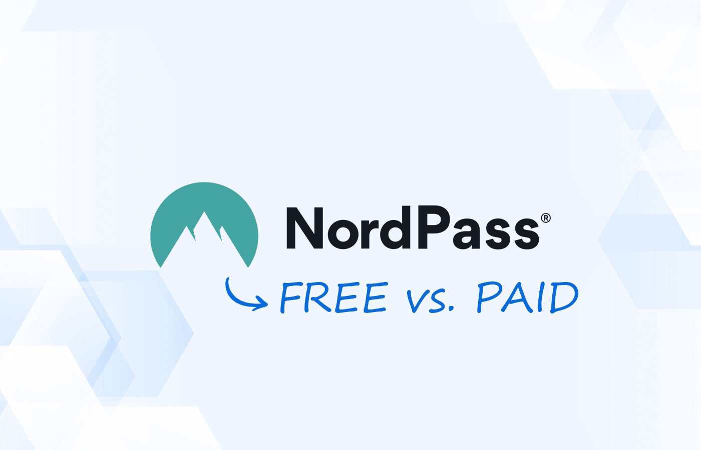 NordPass Free vs. Premium: Is It Worth the Upgrade?