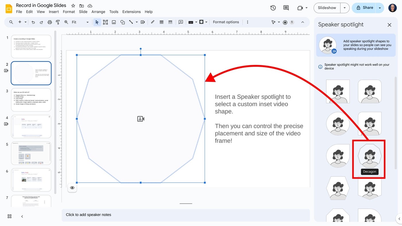 Select a shape and place it anywhere on the slide. You can resize it as needed.