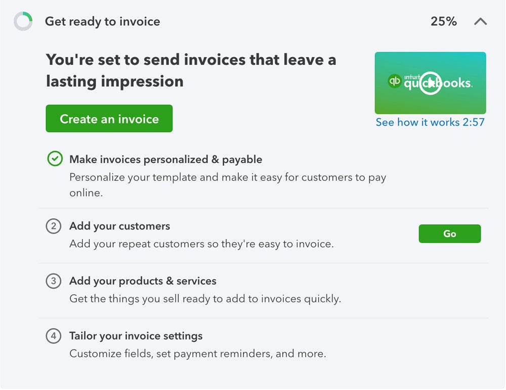 QuickBooks carefully guides you through all four steps of the invoice setup process. You can always skip steps you aren't yet prepared to complete and return to them later.