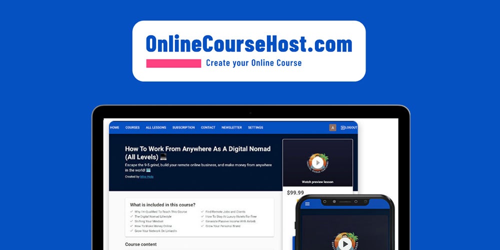 Monetize Your Knowledge With Lifetime Access to OnlineCourseHost for $160