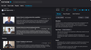 Fathom AI meeting assistant dashboard featuring video recordings, opportunity tracking, and synced sales recaps with HubSpot.