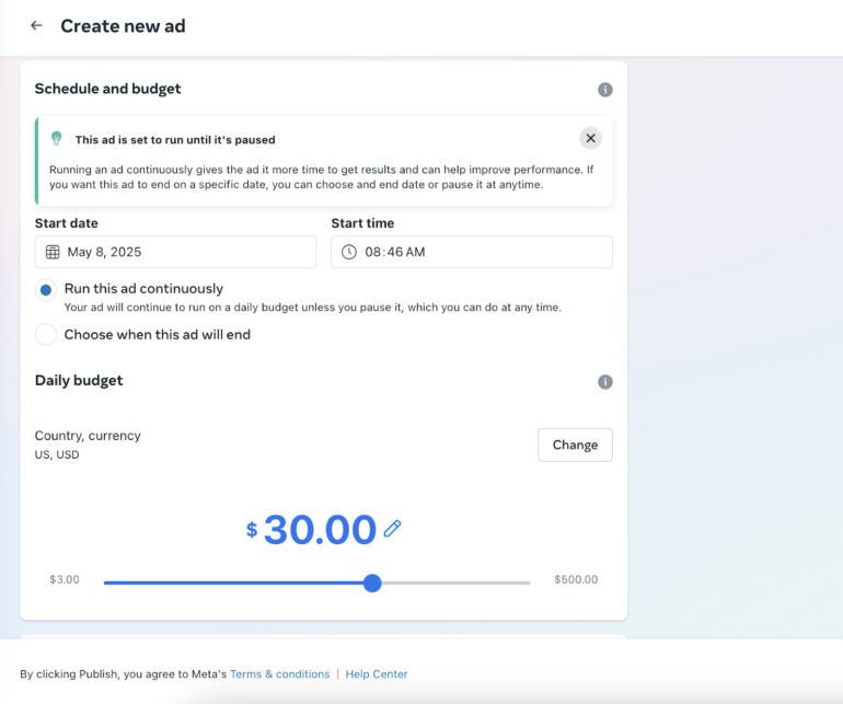 Set your ad budget and campaign schedule.