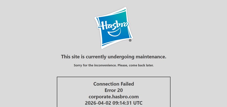 The Hasbro website showing an error message reading "This site is currently undergoing maintenance."